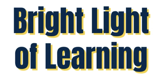Bright Light of Learning